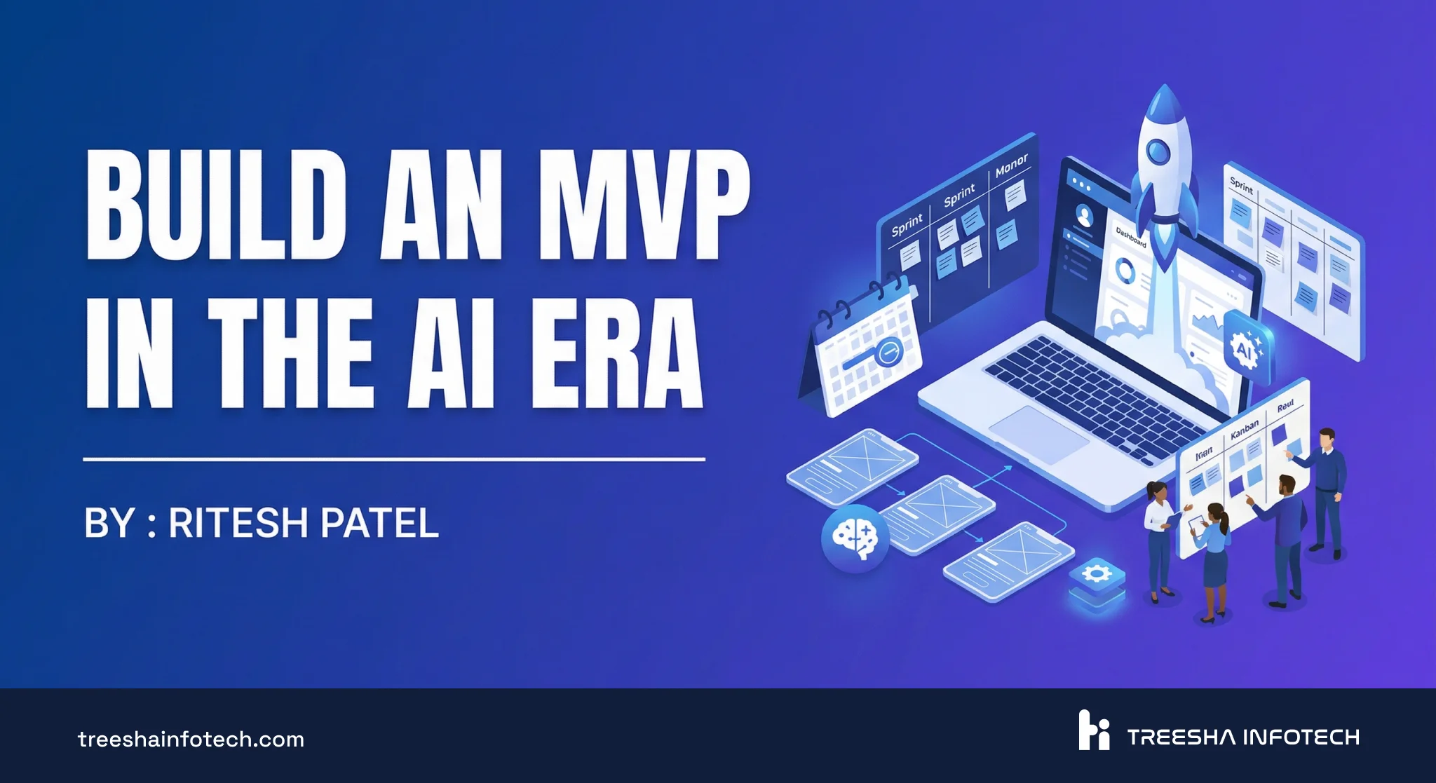 How to Build an MVP in 2026: Step-by-Step Process for the AI Era ...